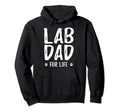 Lab Dad Fur Life Funny Dog Dad Gift Hoodie - Graphic Print for Adults - T-Shirt, Sweatshirt, Hoodie