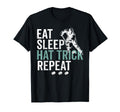 Eat Sleep Hat Trick Repeat Ice Hockey T-Shirt - Novelty Apparel Men Women - T-Shirt, Sweatshirt, Hoodie