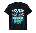 Cousin Birthday Astronaut Family Space T-Shirt - Streetwear Style Unisex - T-Shirt, Sweatshirt, Hoodie