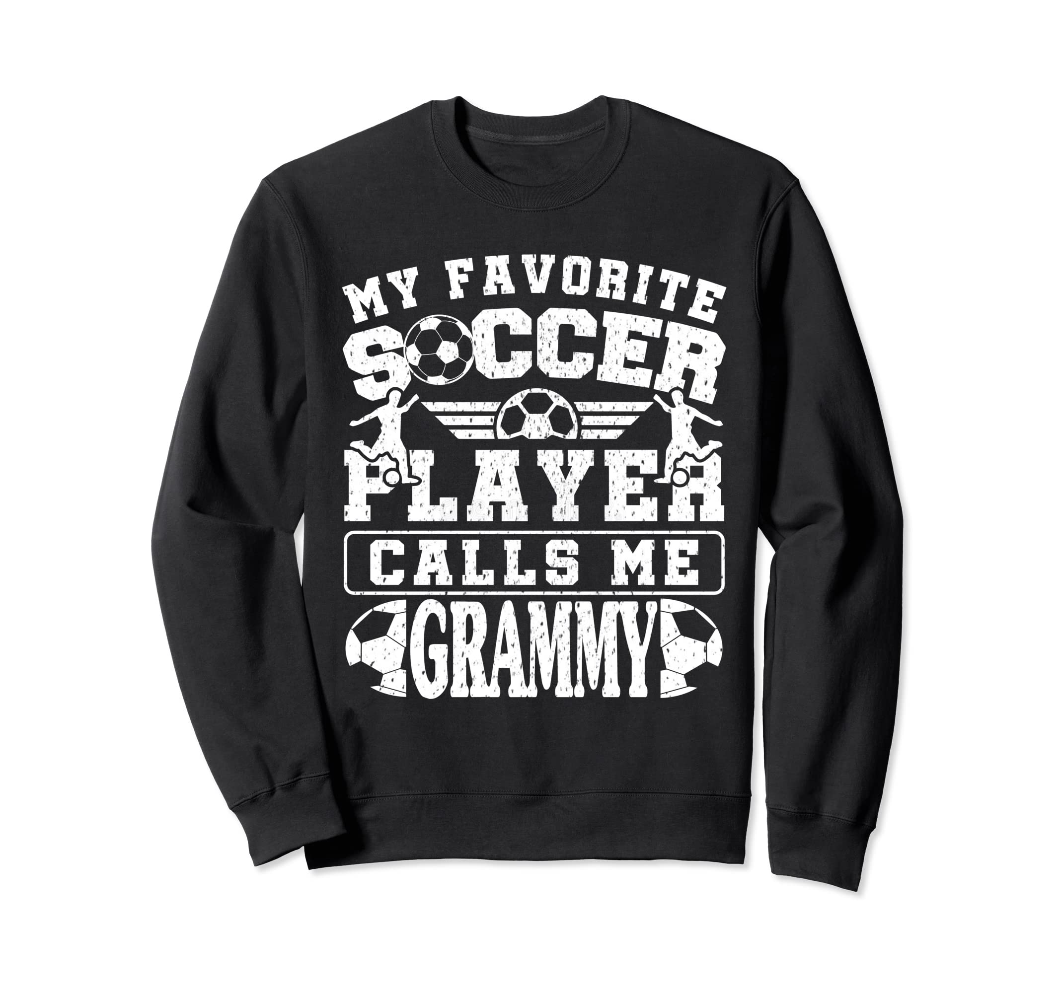 My Favorite Soccer Player Calls Sweatshirt - Streetwear Style for Adults - T-Shirt, Sweatshirt, Hoodie