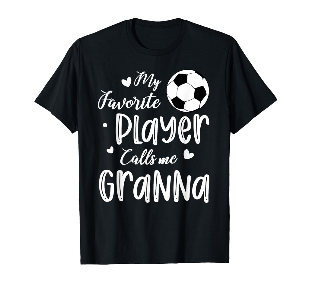 My Favorite Player Calls Me Granna T-Shirt - Custom Art Print for Adults - T-Shirt, Sweatshirt, Hoodie