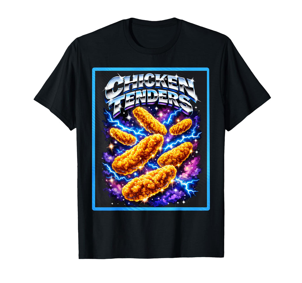 Funny Chicken Tenders Gen Z Meme T-Shirt - Graphic Print Men Women - T-Shirt, Sweatshirt, Hoodie
