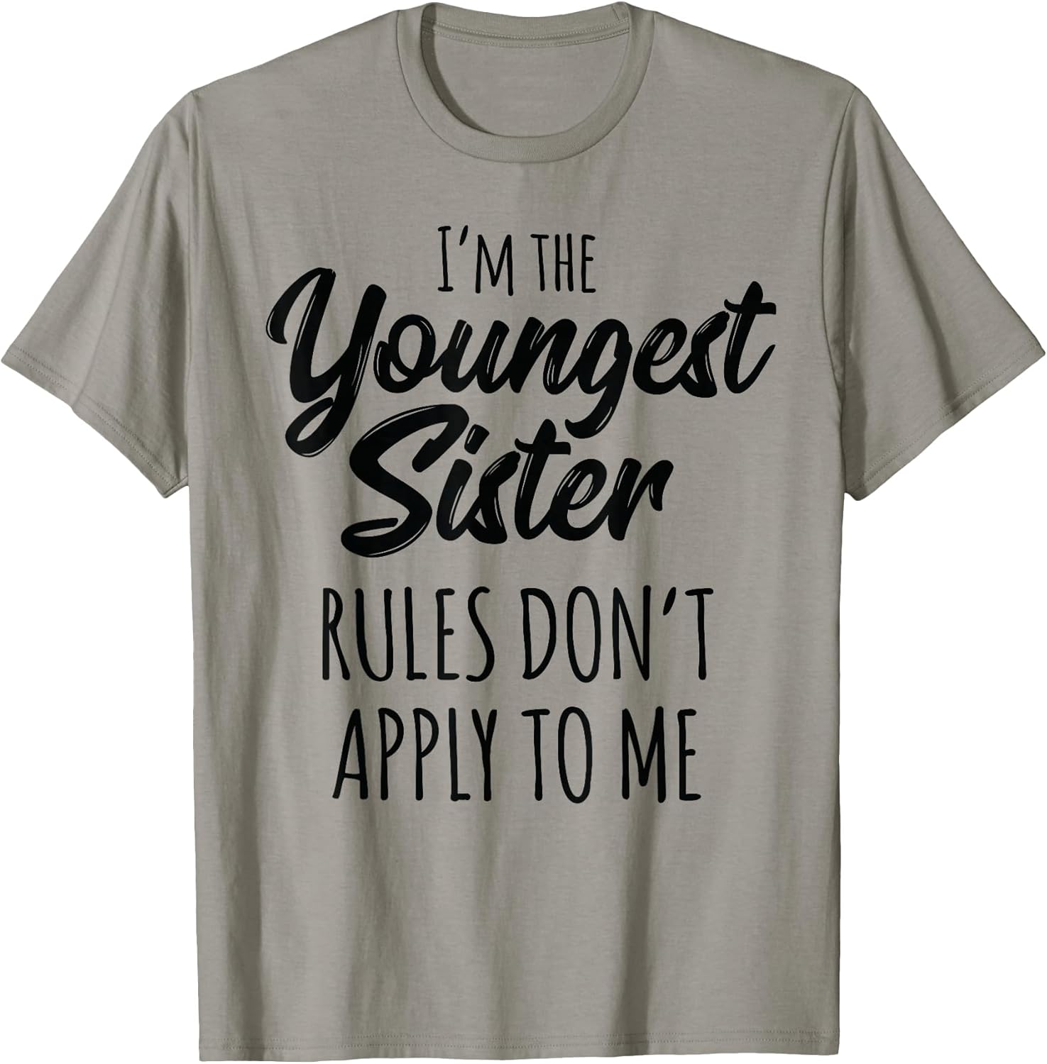 Youngest Sister Rules Don't Apply to Me Funny Sibling - Adult & Kids T-Shirts, Sweatshirts & Hoodies apparel design preview 1