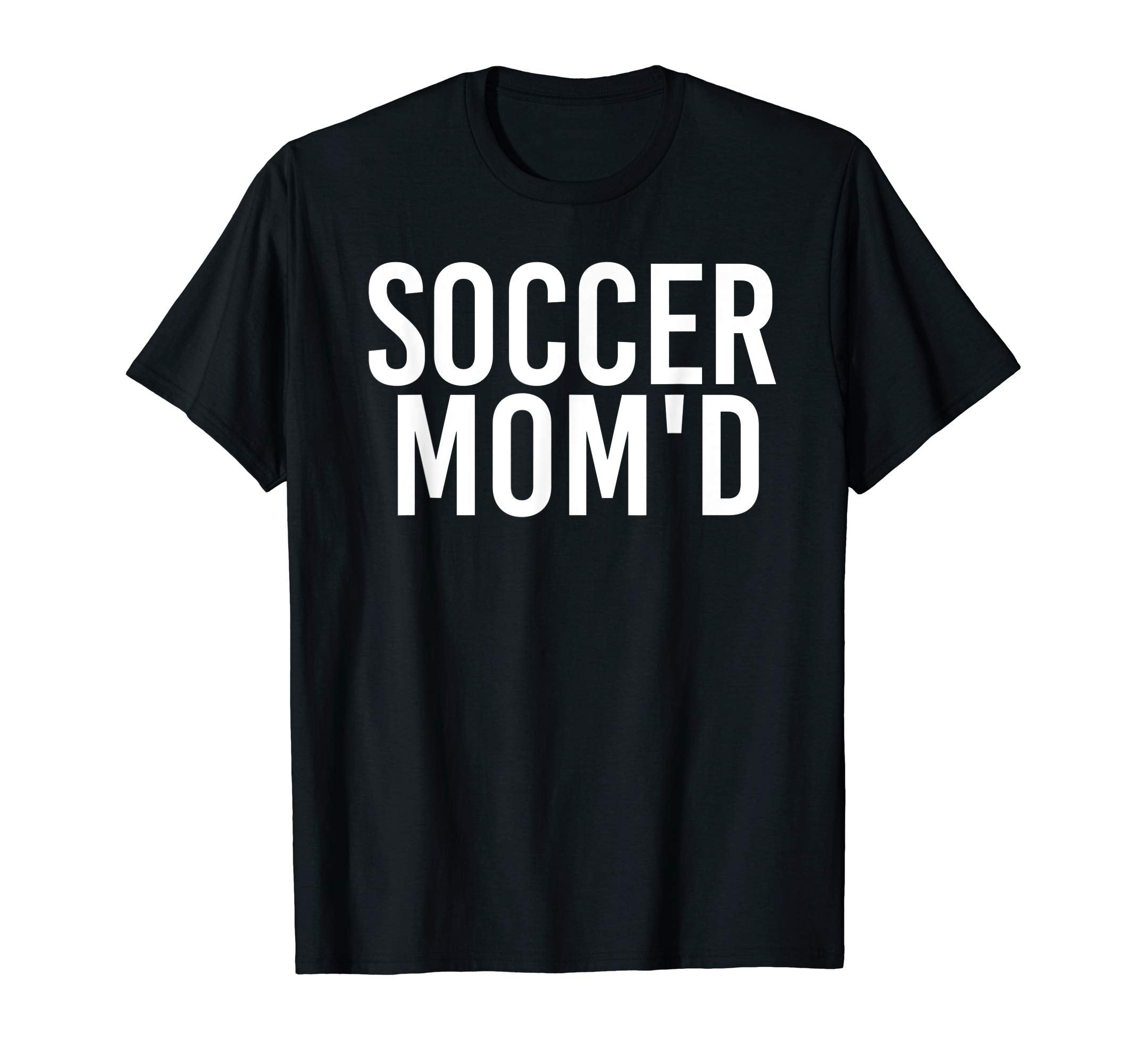 Soccer Momd Funny Owned Football Cup Gift T-Shirt - Trendy Graphic Unisex - T-Shirt, Sweatshirt, Hoodie
