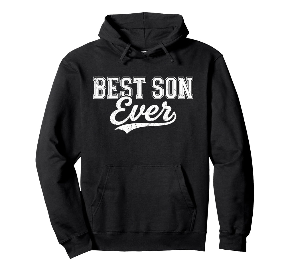 Best Son Ever Father And Son Matching Hoodie - Novelty Apparel Men Women - T-Shirt, Sweatshirt, Hoodie