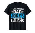 I Like Telling Dad Jokes Sometimes He T-Shirt - Minimalist Print Men Women - T-Shirt, Sweatshirt, Hoodie