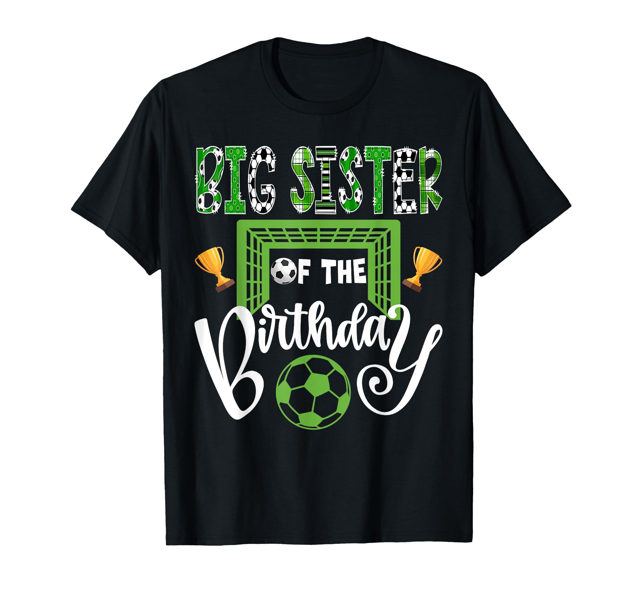 Big Sister Birthday Soccer Player Bday T-Shirt - Custom Art Print Unisex - T-Shirt, Sweatshirt, Hoodie