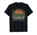 Poppop Like Grandpa Only Cooler Poppop T-Shirt - Fun Novelty Design Unisex - T-Shirt, Sweatshirt, Hoodie