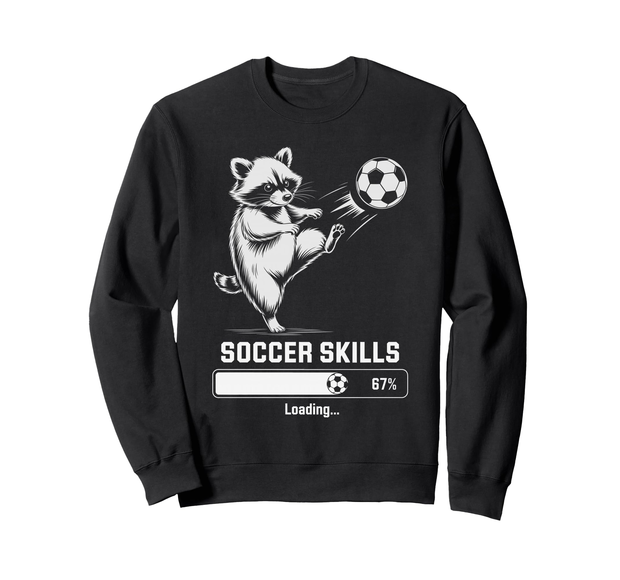 Soccer Raccoon Skills Loading Sweatshirt - Fun Novelty Design for Adults - T-Shirt, Sweatshirt, Hoodie