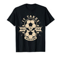 It Takes Balls To Play Soccer Soccer T-Shirt - Casual Everyday Wear Unisex - T-Shirt, Sweatshirt, Hoodie