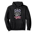 My Dad Gets Mad Me But Im Literally Hoodie - Custom Art Print Men Women - T-Shirt, Sweatshirt, Hoodie