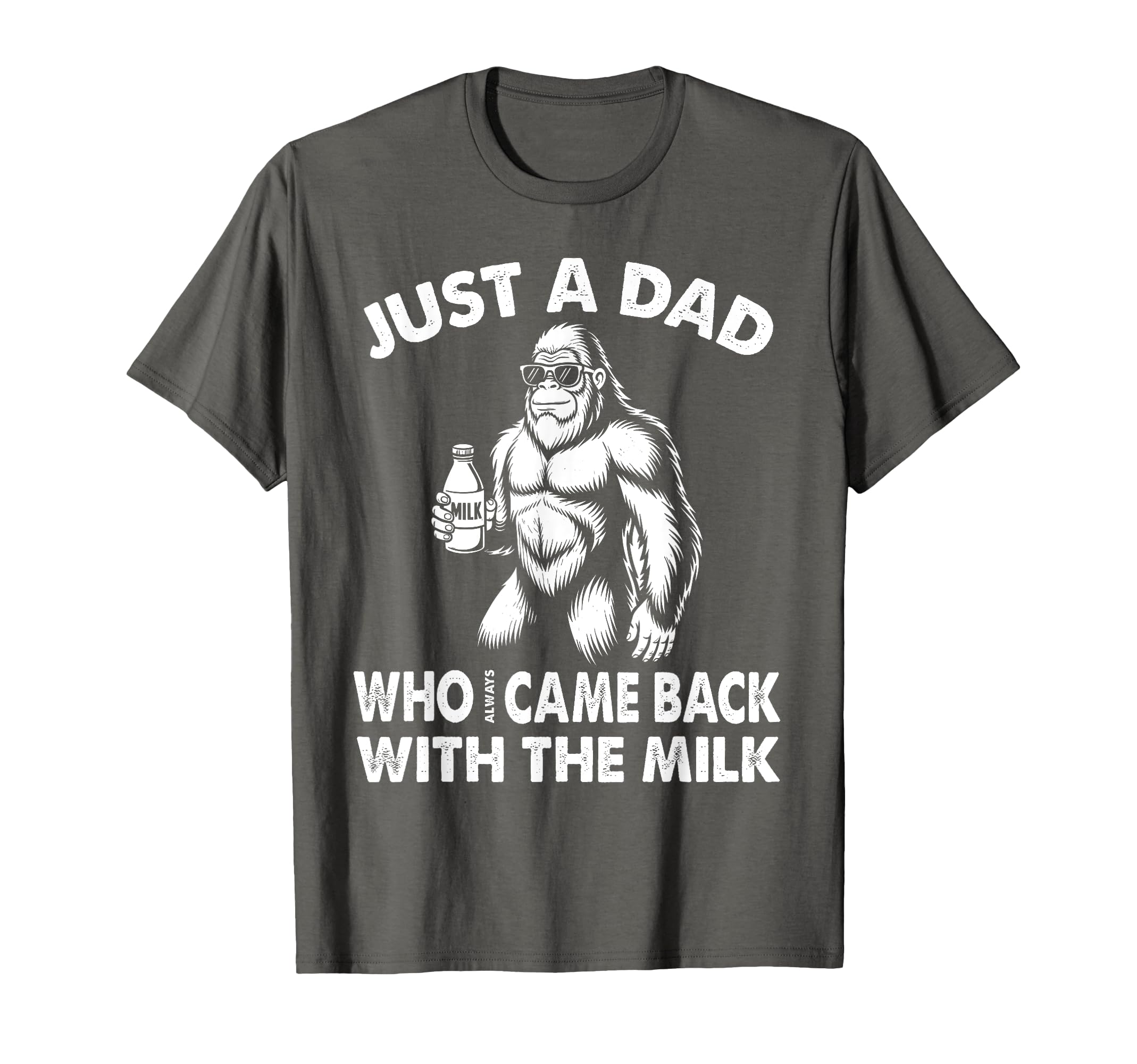 Dad Milk Funny Fathers Day Bigfoot T-Shirt - Aesthetic Graphic Unisex - T-Shirt, Sweatshirt, Hoodie