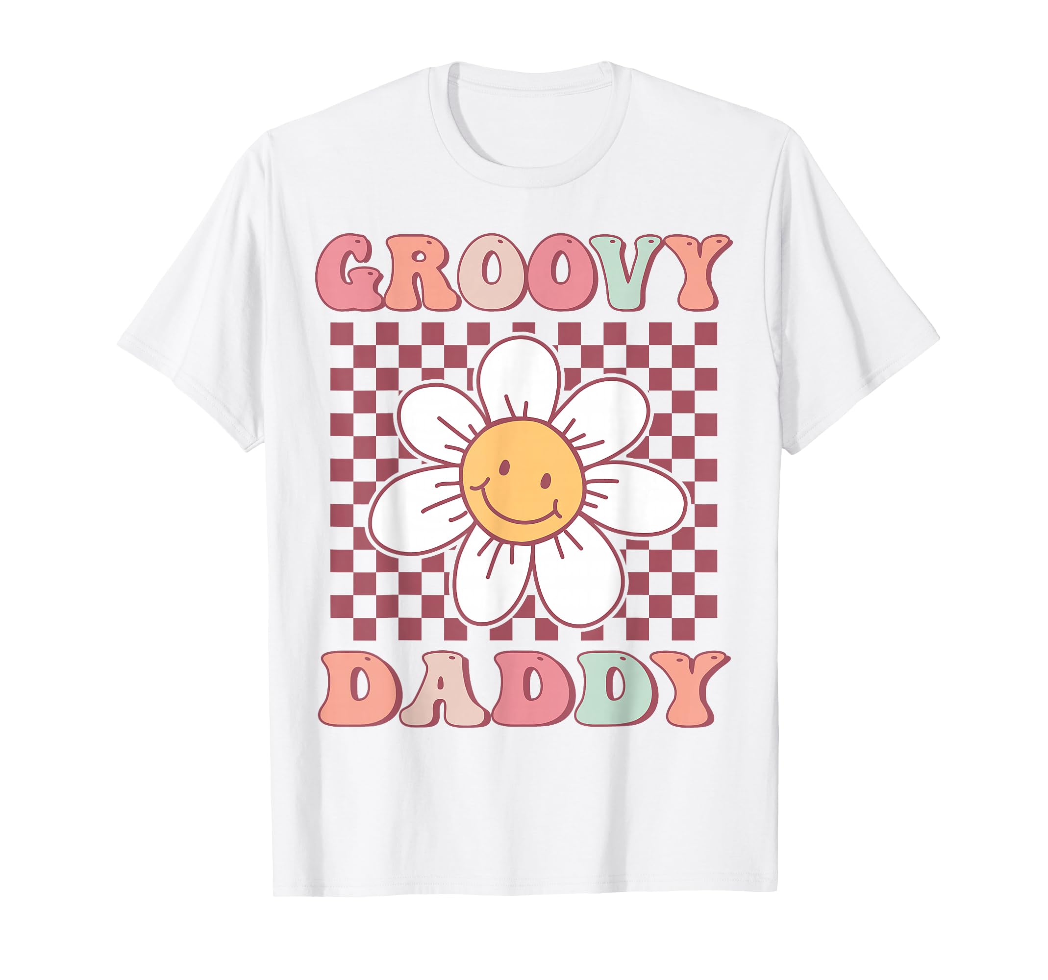 Groovy Daddy Matching Family Birthday T-Shirt - Novelty Apparel Unisex - T-Shirt, Sweatshirt, Hoodie
