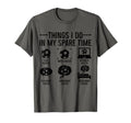 Soccer Things Do My Spare Time Funny T-Shirt - Novelty Apparel Unisex - T-Shirt, Sweatshirt, Hoodie