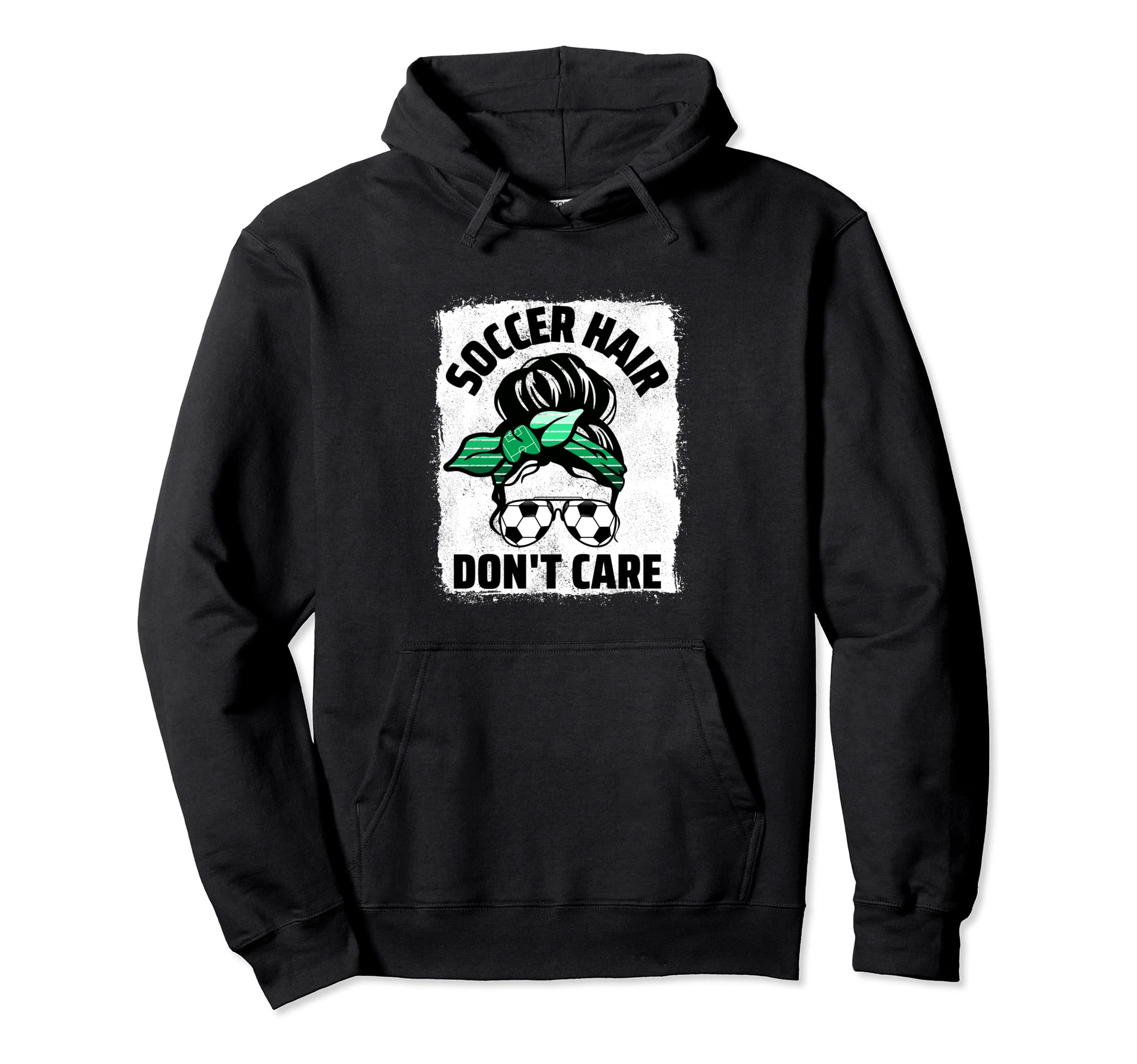 Soccer Hair Dont Care Soccer Player Messy Hoodie - Minimalist Print Unisex - T-Shirt, Sweatshirt, Hoodie