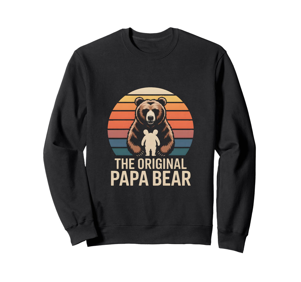 Original Papa Bear Family Sweatshirt - Aesthetic Graphic Men Women - T-Shirt, Sweatshirt, Hoodie