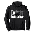 Twinfather Funny Father Twins Twin Daddy Hoodie - Graphic Print Unisex - T-Shirt, Sweatshirt, Hoodie