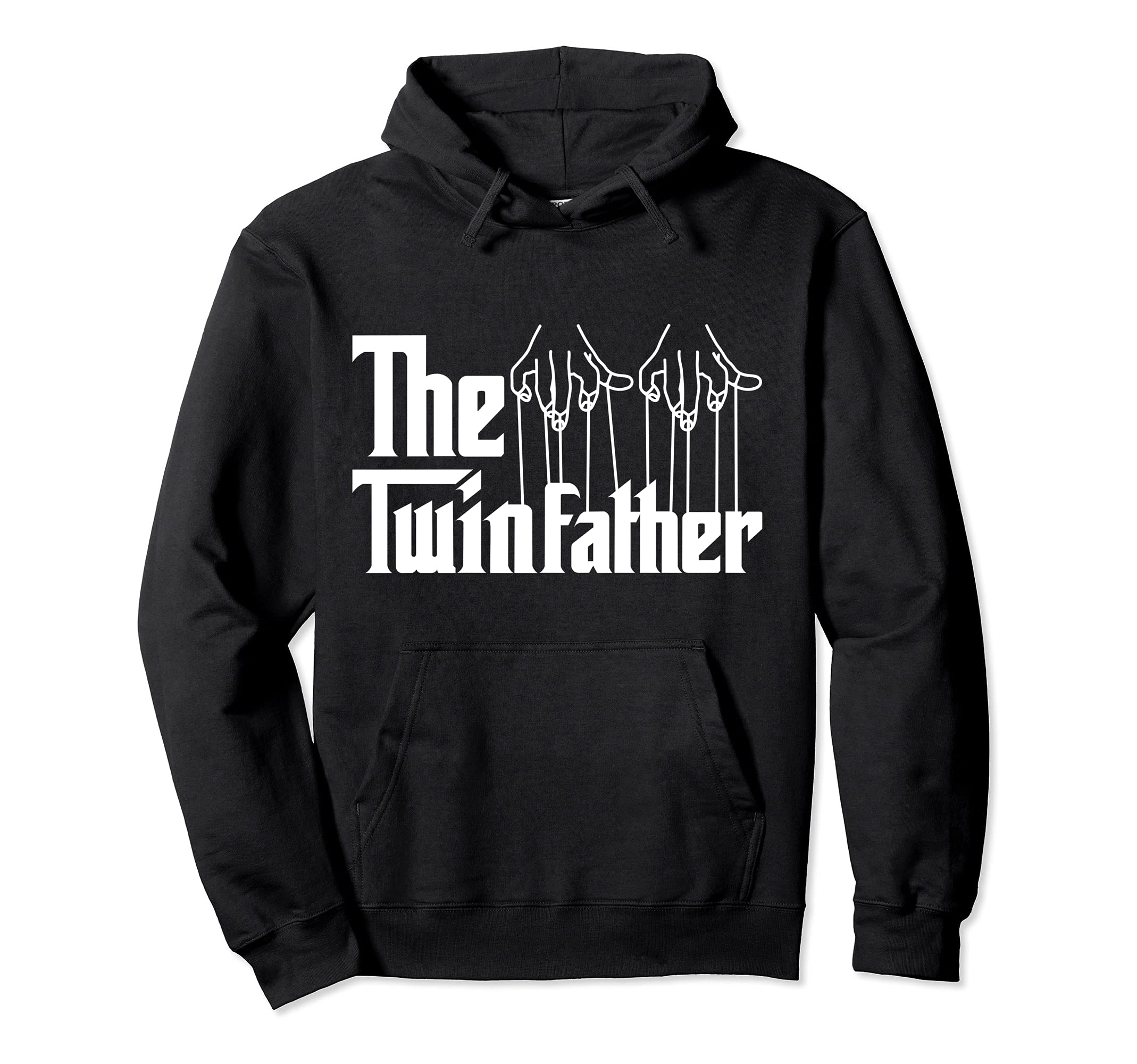 Twinfather Funny Father Twins Twin Daddy Hoodie - Graphic Print Unisex - T-Shirt, Sweatshirt, Hoodie