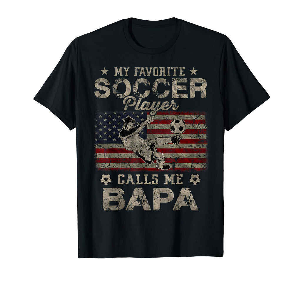 My Favorite Soccer Player Calls Me Bapa T-Shirt - Minimalist Print Unisex - T-Shirt, Sweatshirt, Hoodie