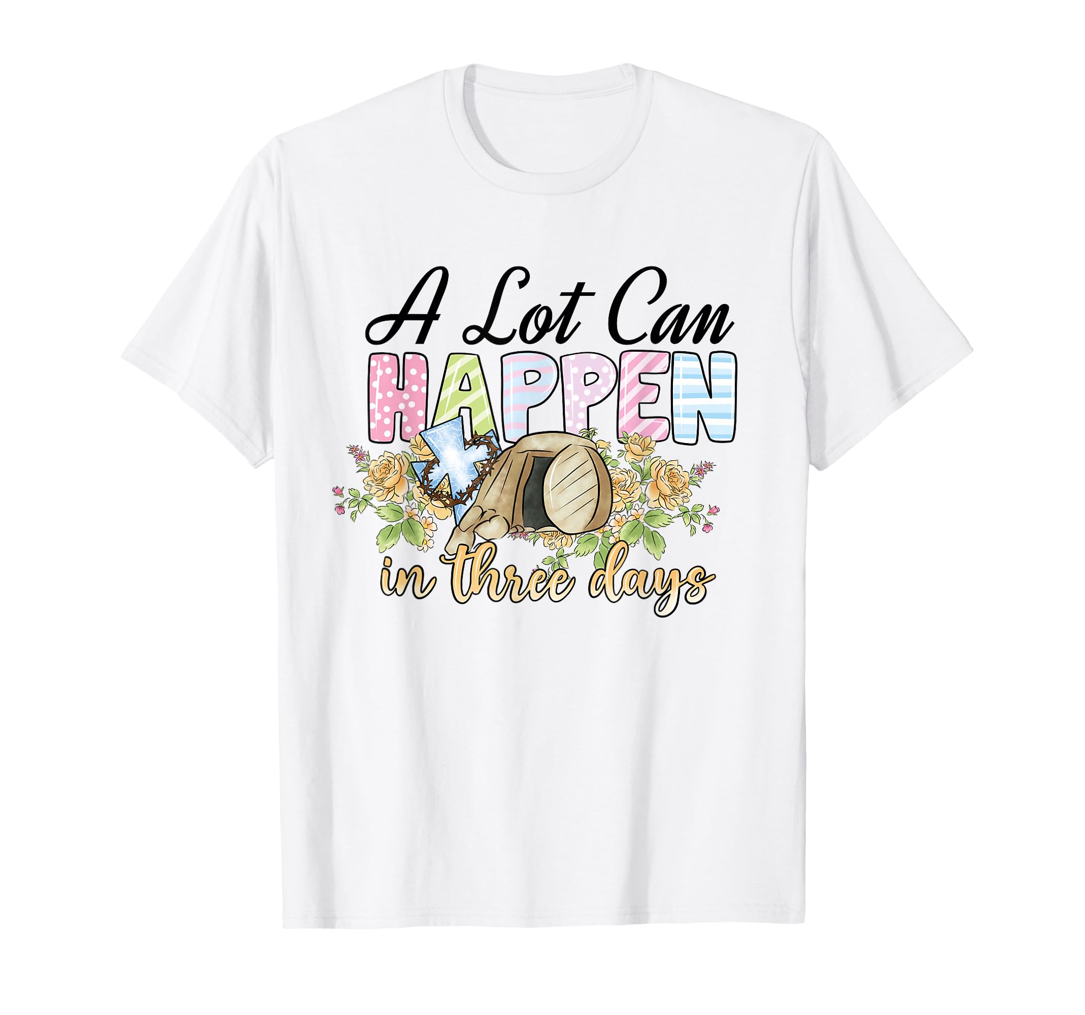 Lot Can Happen 3 Days Reto Christian T-Shirt - Trendy Graphic Men Women - T-Shirt, Sweatshirt, Hoodie