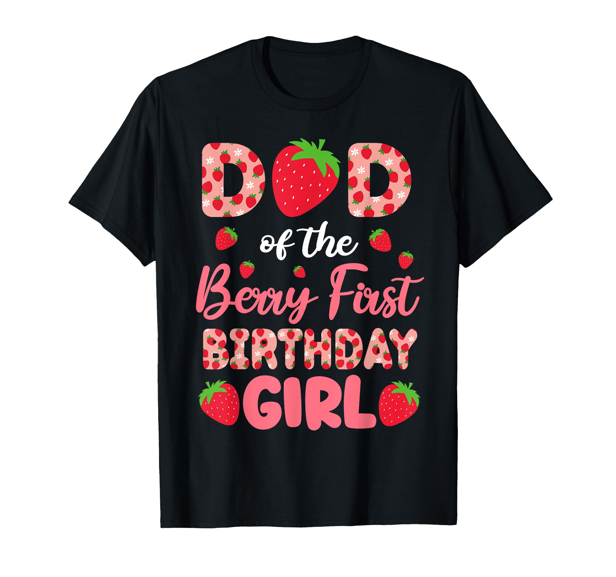 Dad Berry 1St Birthday Sweet One T-Shirt - Custom Art Print Men Women - T-Shirt, Sweatshirt, Hoodie