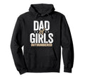 Outnumbered Dad Dads Fathers Day Hoodie - Graphic Print Unisex - T-Shirt, Sweatshirt, Hoodie