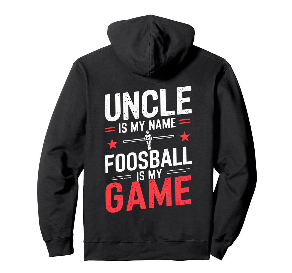 Funny Table Soccer Foosball Uncle Hoodie - Minimalist Print for Adults - T-Shirt, Sweatshirt, Hoodie