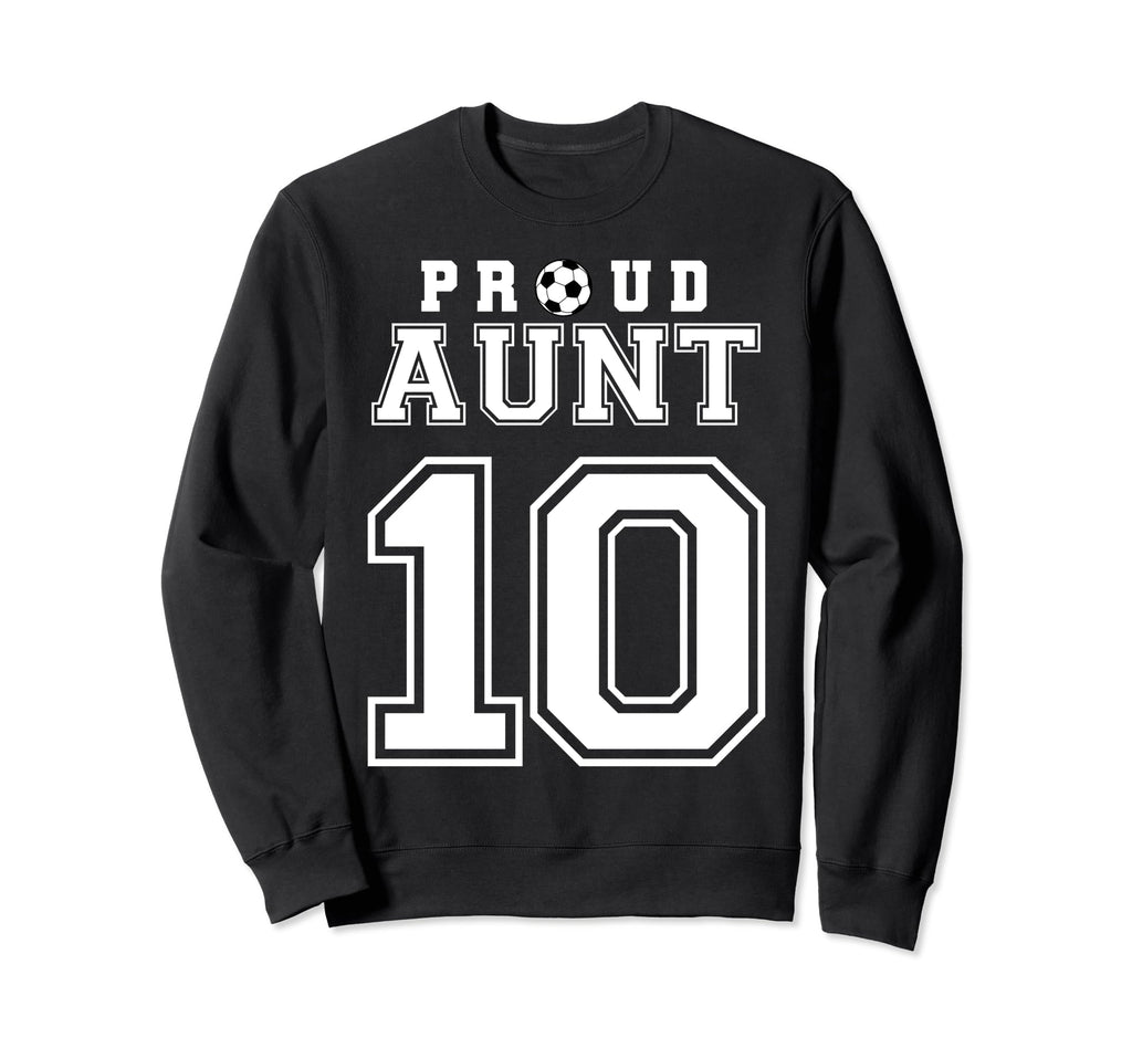 Number 10 Custom Proud Soccer Futbol Sweatshirt - Minimalist Print Unisex - T-Shirt, Sweatshirt, Hoodie