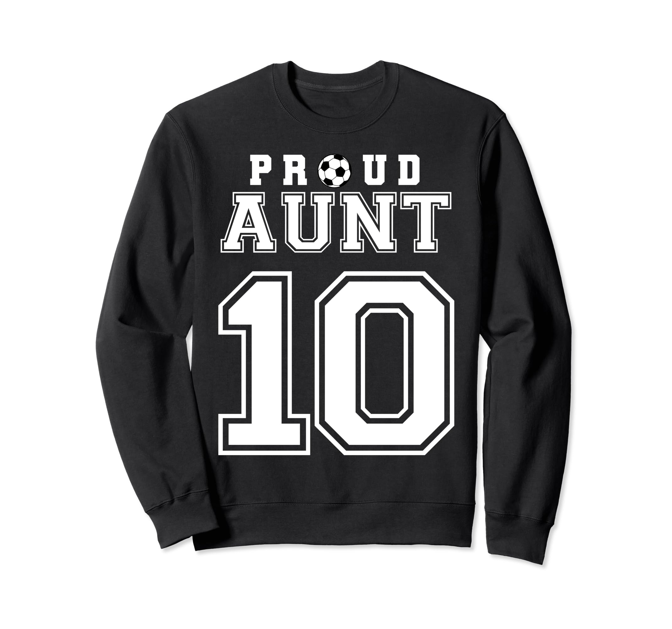 Number 10 Custom Proud Soccer Futbol Sweatshirt - Minimalist Print Unisex - T-Shirt, Sweatshirt, Hoodie