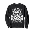 Proud Papa 2026 Senior Soccer Ball Sweatshirt - Graphic Print Unisex - T-Shirt, Sweatshirt, Hoodie