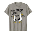 Dad Seagull Funny Dad Seagulls T-Shirt - Novelty Apparel for Adults - T-Shirt, Sweatshirt, Hoodie