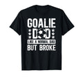 Soccer Goalie Dad Definition Dad T-Shirt - Fun Novelty Design for Adults - T-Shirt, Sweatshirt, Hoodie