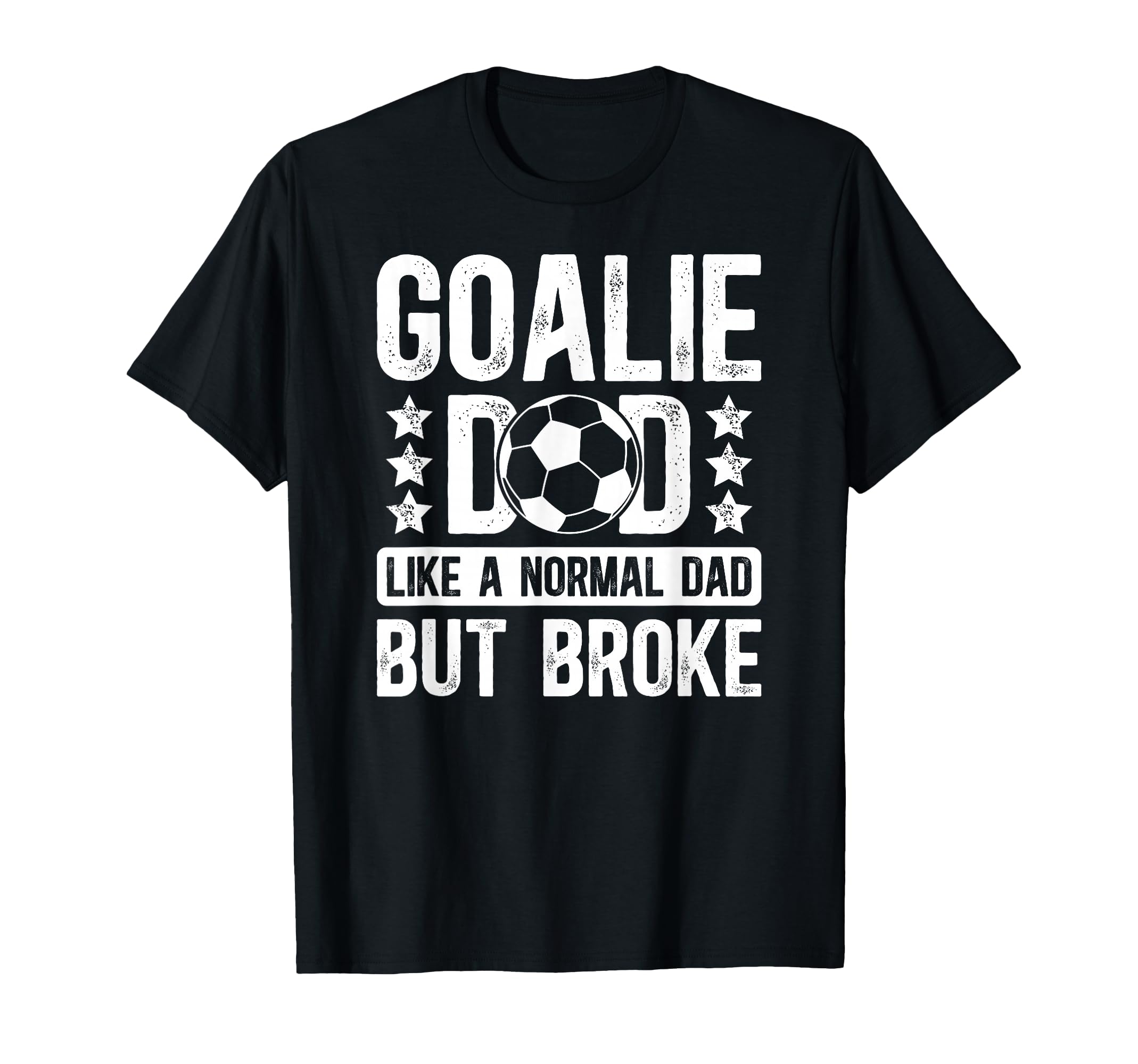 Soccer Goalie Dad Definition Dad T-Shirt - Fun Novelty Design for Adults - T-Shirt, Sweatshirt, Hoodie