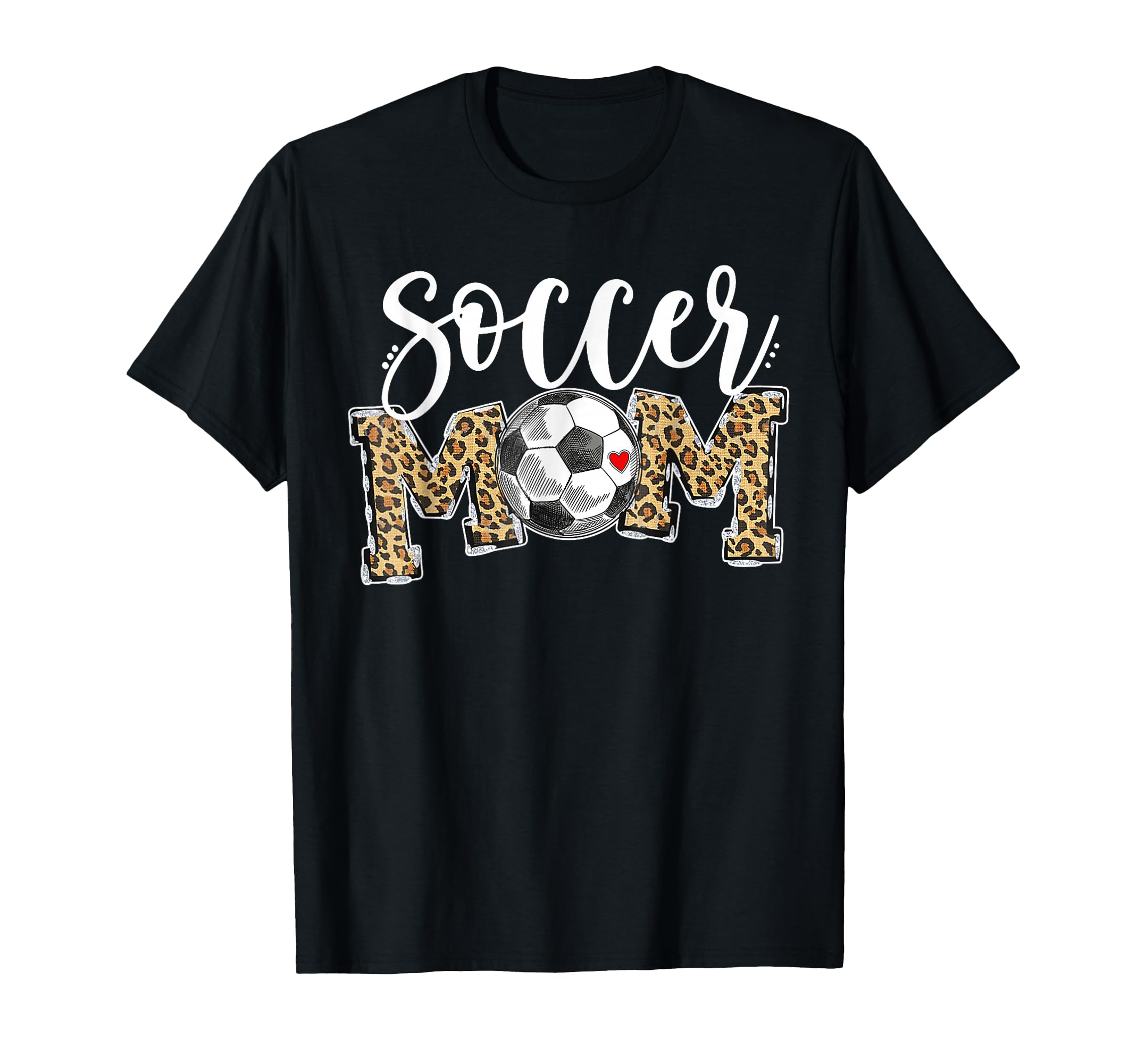 Soccer Mom Leopard Soccer Mama Mom Life T-Shirt - Unique Graphic Unisex - T-Shirt, Sweatshirt, Hoodie