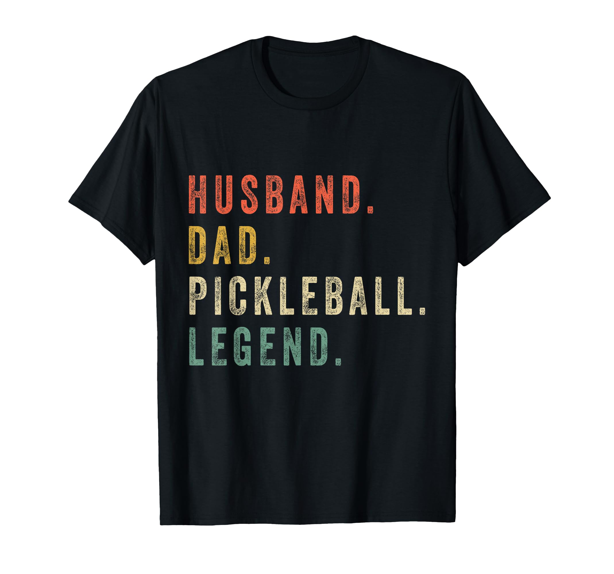 Pickleball Funny Husband Dad Legend T-Shirt - Graphic Print for Adults - T-Shirt, Sweatshirt, Hoodie