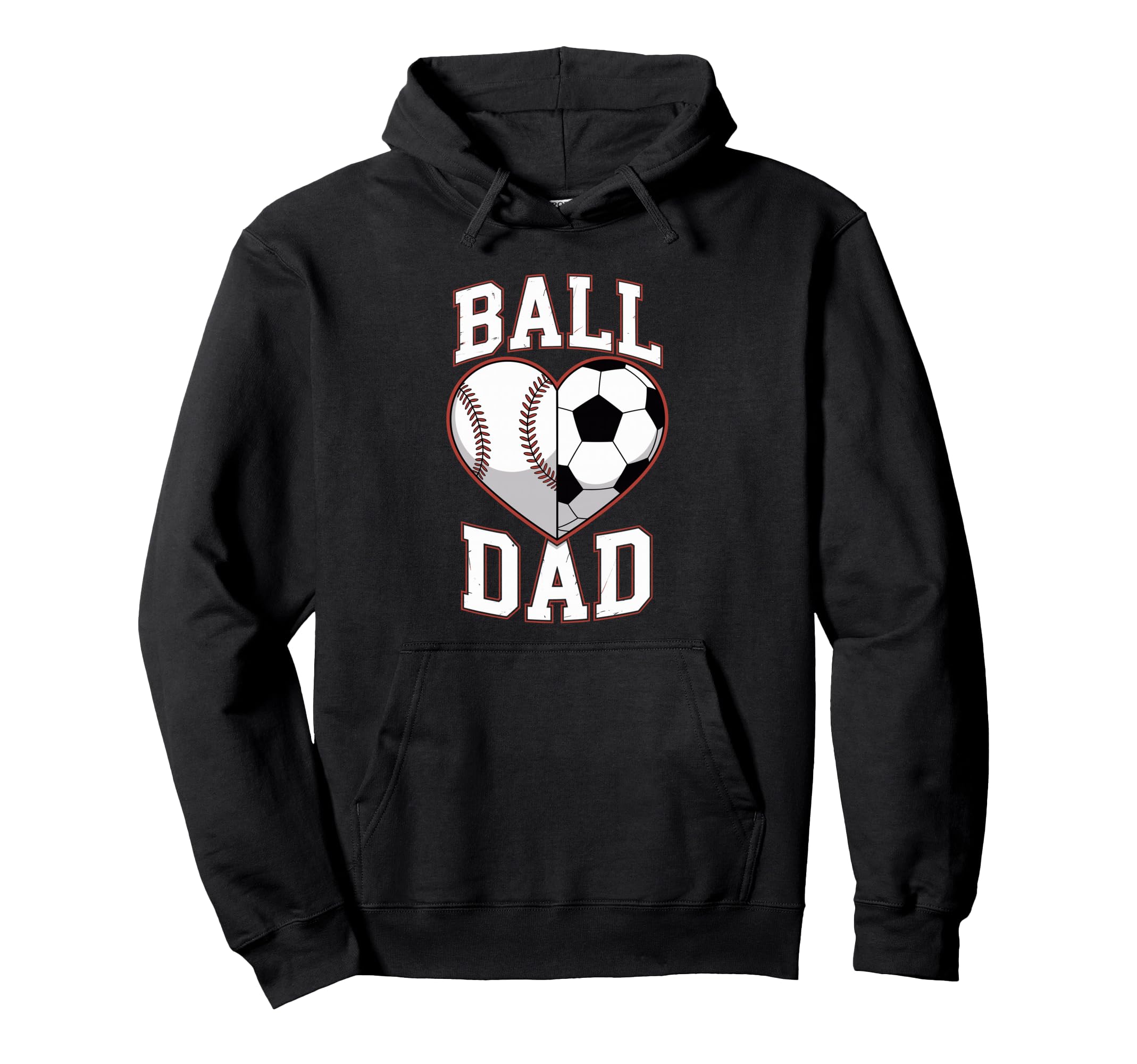 Ball Dad Heart Baseball And Soccer Hoodie - Streetwear Style Men Women - T-Shirt, Sweatshirt, Hoodie