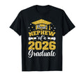 Proud Nephew Class 2026 Graduate T-Shirt - Casual Everyday Wear Unisex - T-Shirt, Sweatshirt, Hoodie