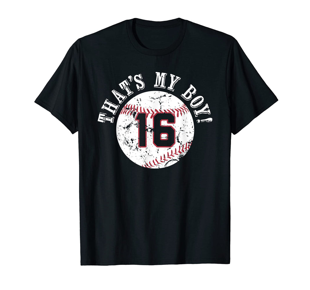 Unique Thats My 16 Baseball Player Mom T-Shirt - Streetwear Style Unisex - T-Shirt, Sweatshirt, Hoodie