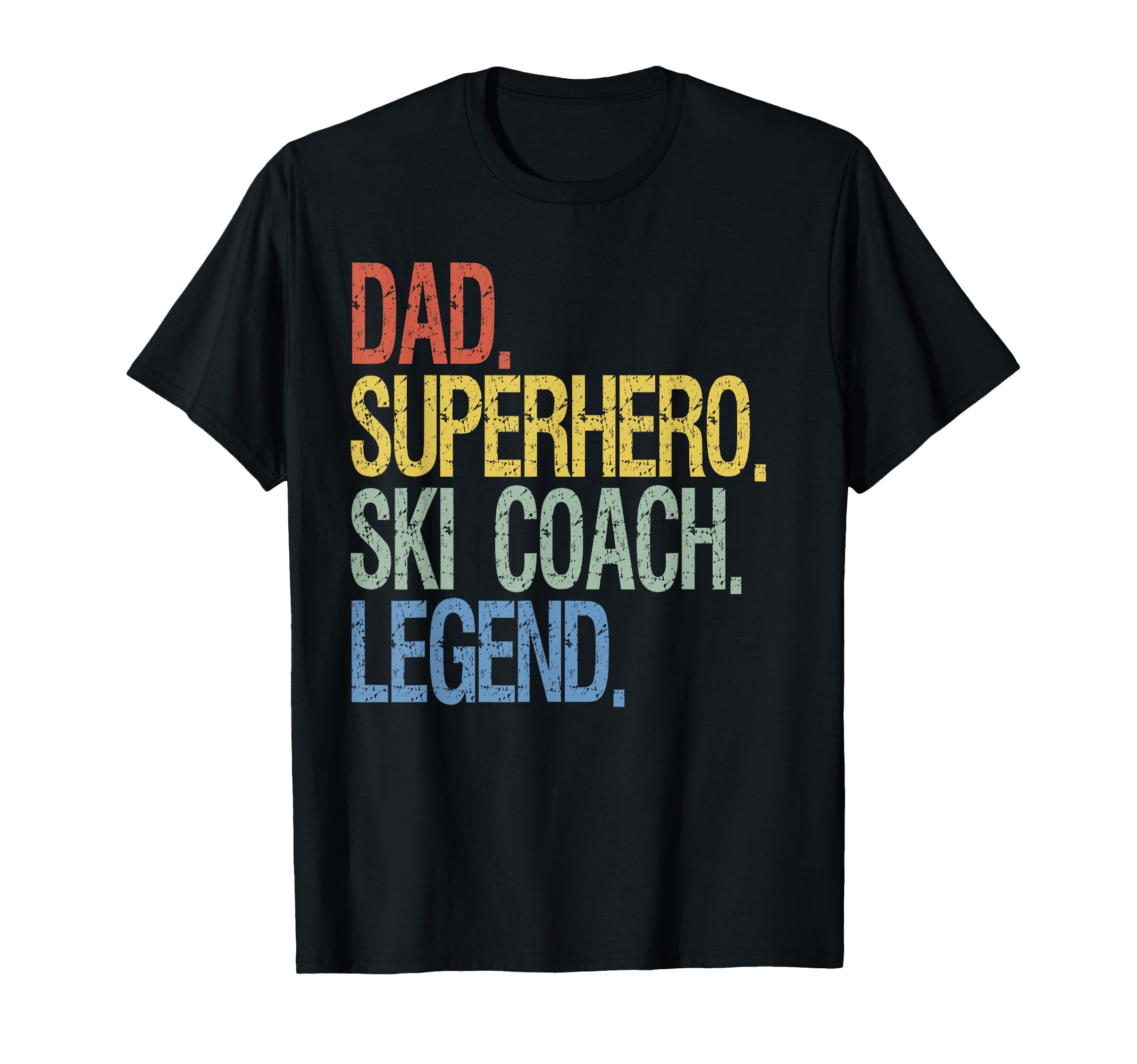 Dad Superhero Ski Coach Legend Hoodie - Casual Everyday Wear Unisex - T-Shirt, Sweatshirt, Hoodie