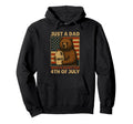 Just Dad Who Is Ready 4Th July Funny Hoodie - Custom Art Print for Adults - T-Shirt, Sweatshirt, Hoodie