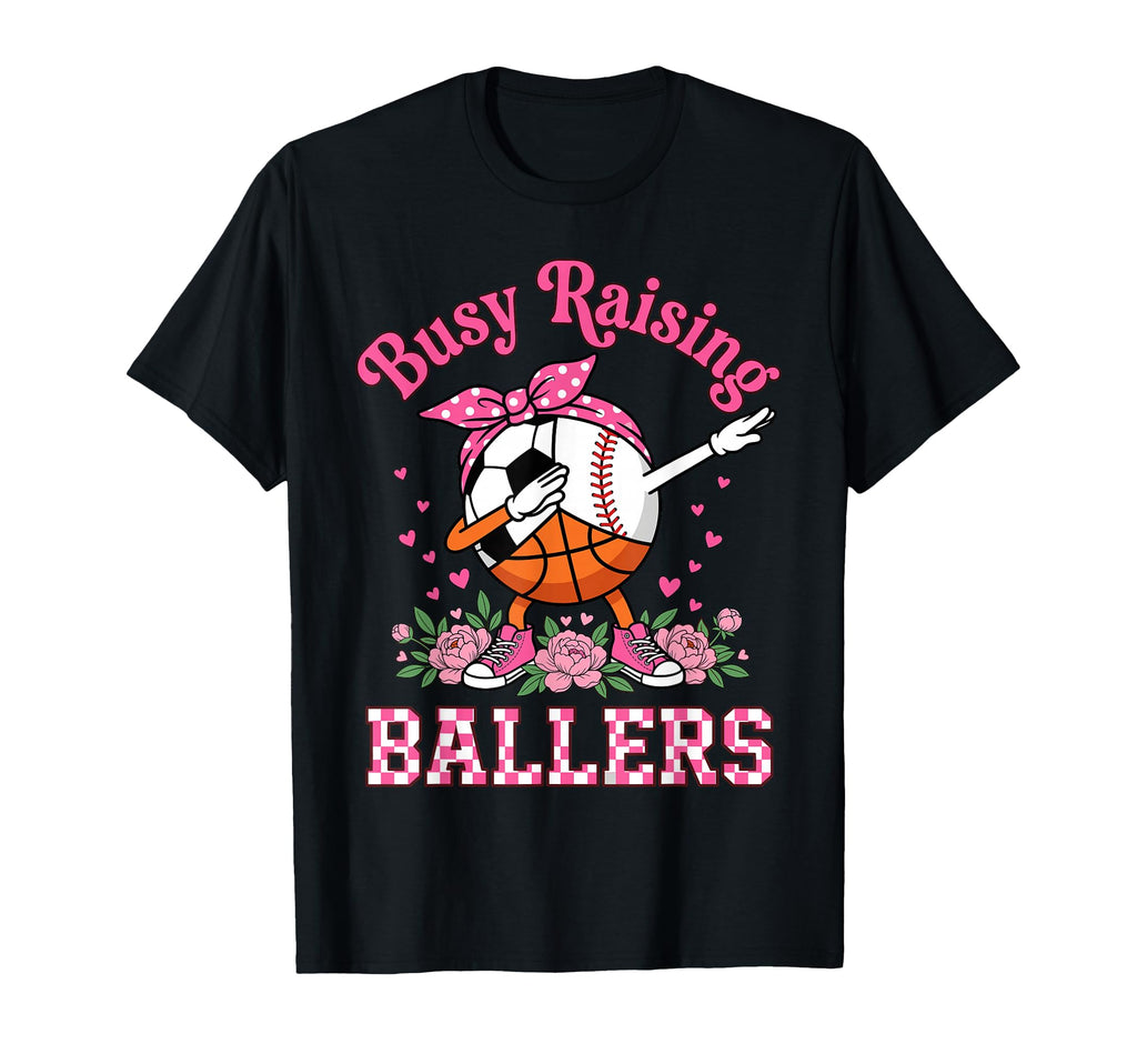 Sports Mom Busy Raising Ballers Soccer T-Shirt - Graphic Print for Adults - T-Shirt, Sweatshirt, Hoodie