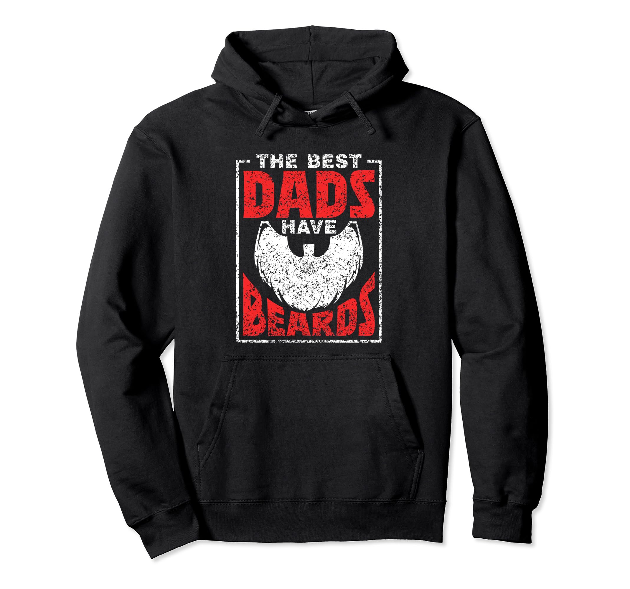 Best Dads Have Beards Bearded Dad Beard Hoodie - Novelty Apparel Unisex - T-Shirt, Sweatshirt, Hoodie