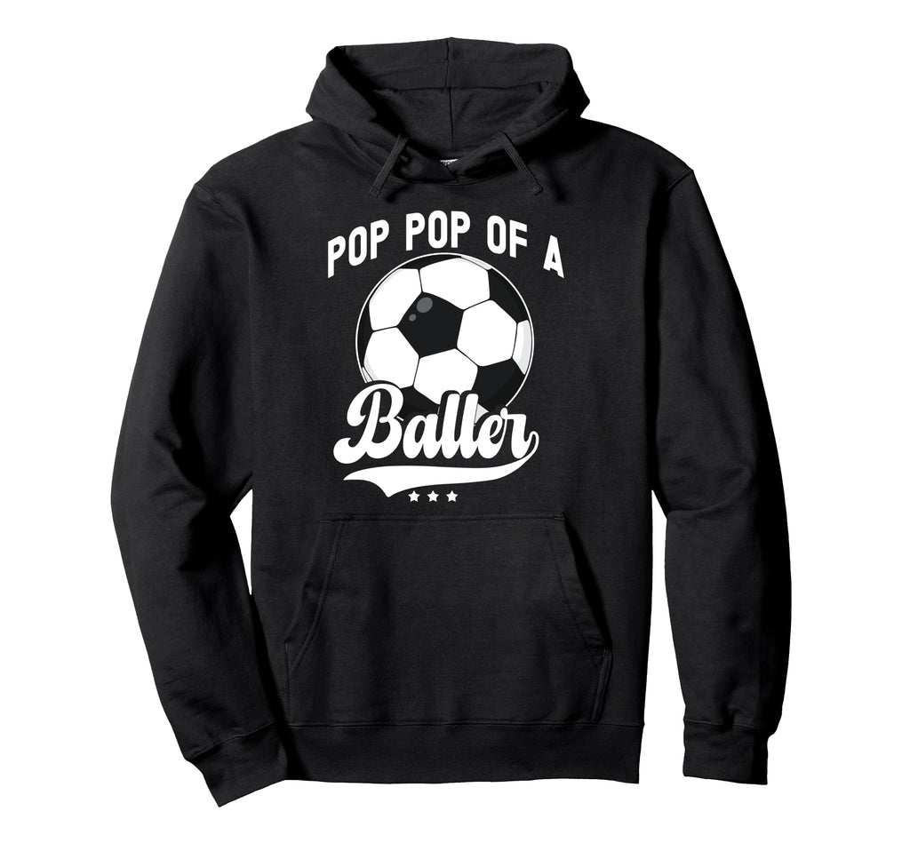 Pop Pop Baller Soccer Pop Pop Soccer Hoodie - Aesthetic Graphic Unisex - T-Shirt, Sweatshirt, Hoodie