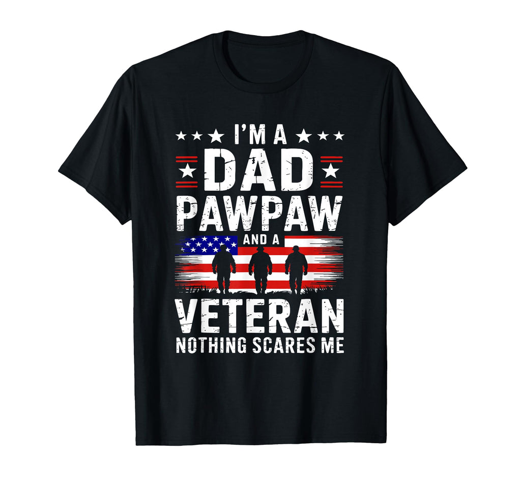 Im Dad Pawpaw And Veteran Grandpa T-Shirt - Aesthetic Graphic for Adults - T-Shirt, Sweatshirt, Hoodie