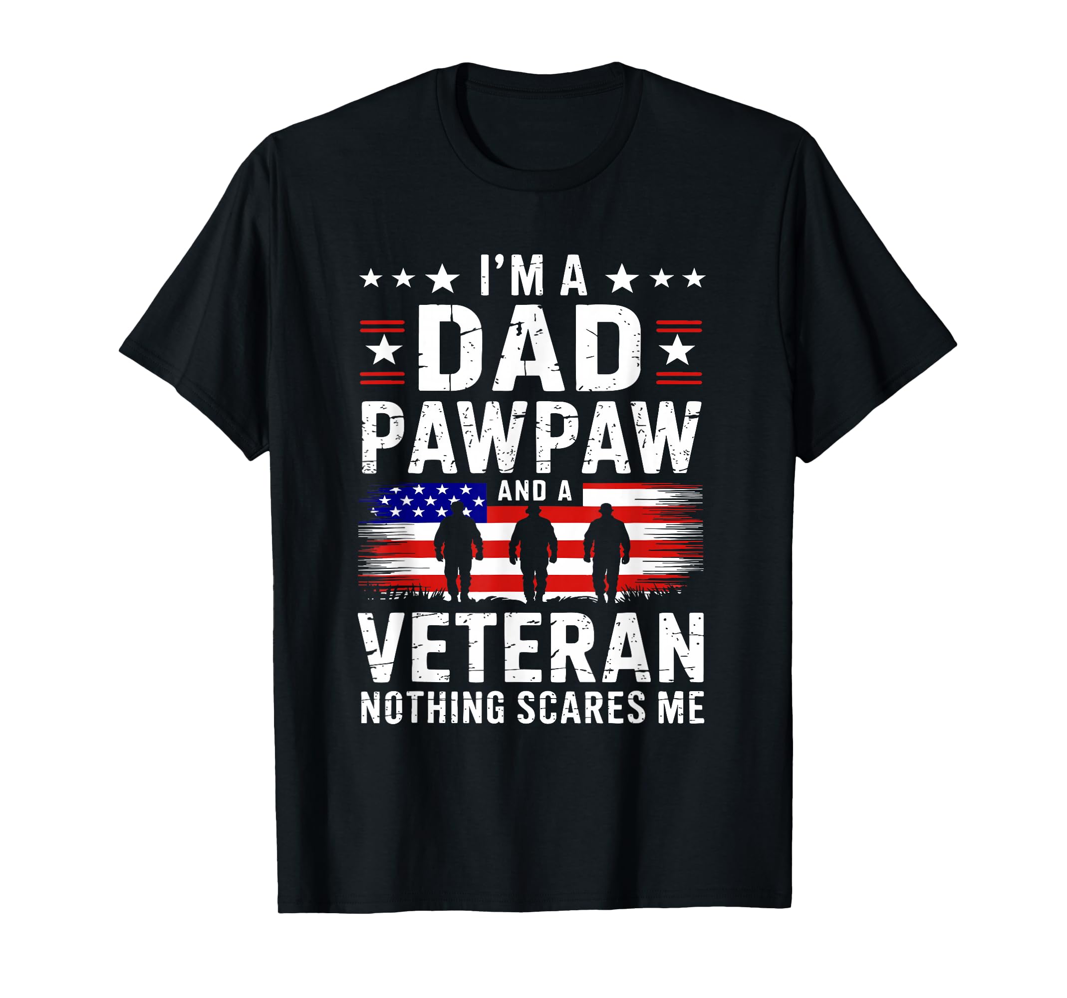 Im Dad Pawpaw And Veteran Grandpa T-Shirt - Aesthetic Graphic for Adults - T-Shirt, Sweatshirt, Hoodie
