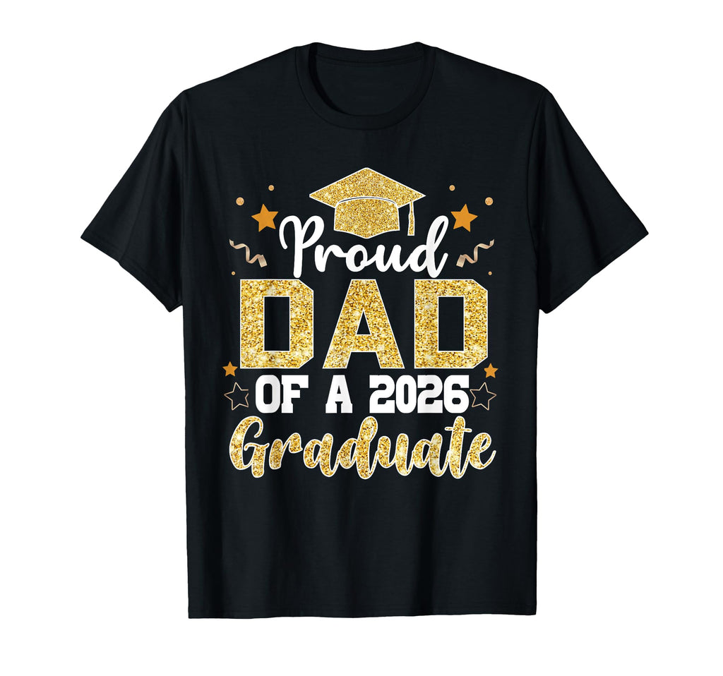Dad Senior 2026 Proud Dad Class T-Shirt - Fun Novelty Design for Adults - T-Shirt, Sweatshirt, Hoodie