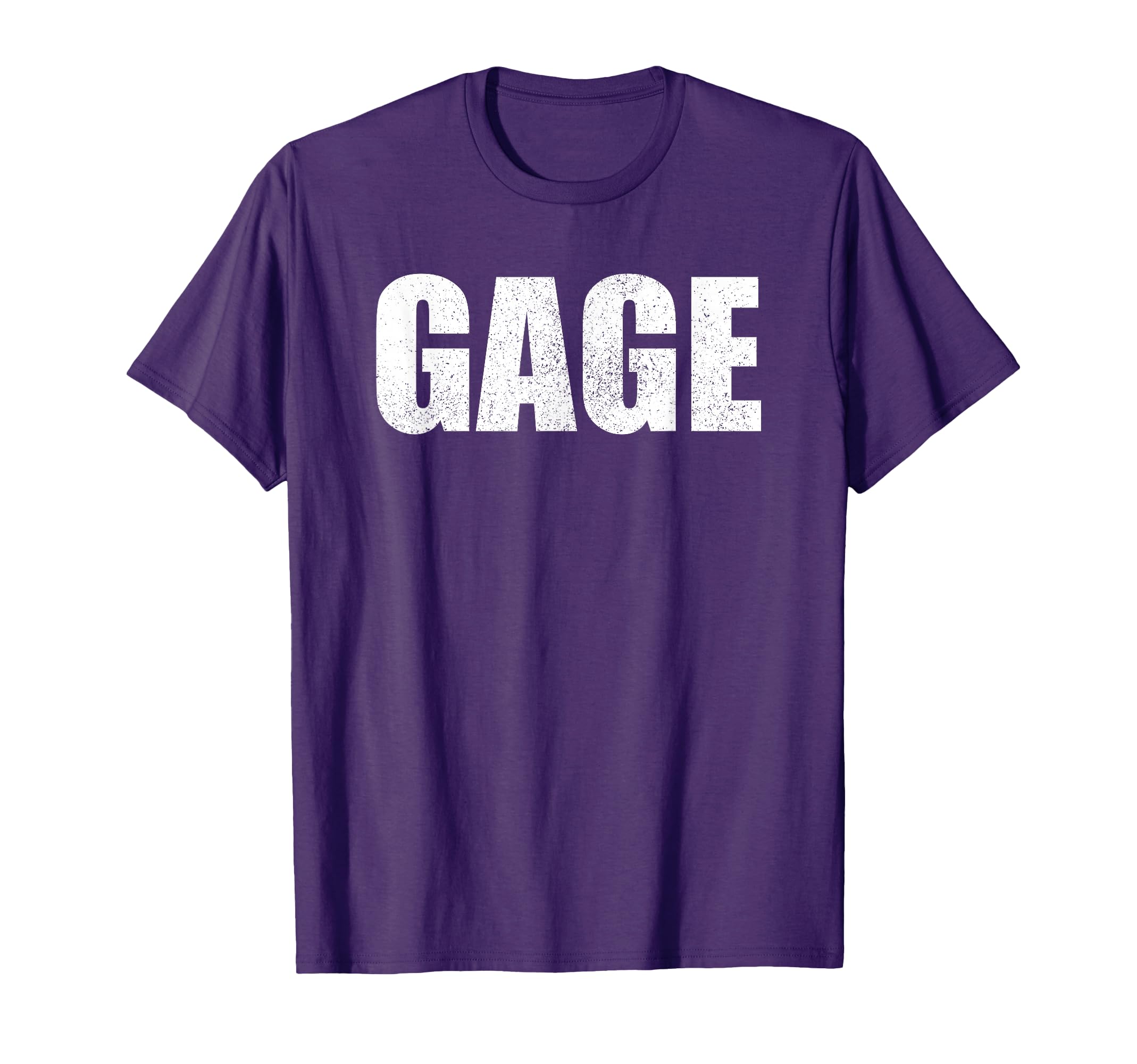 Gage First Name Birthday Dad Name T-Shirt - Streetwear Style Men Women - T-Shirt, Sweatshirt, Hoodie