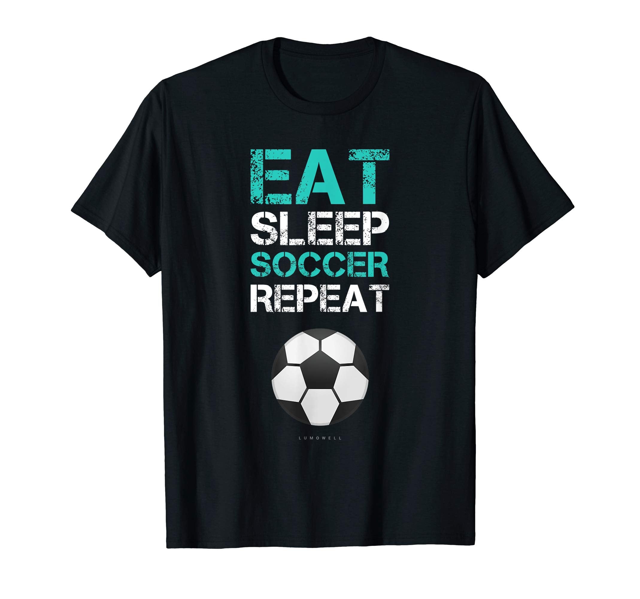 Funny Soccer Shirts Eat Sleep Soccer T-Shirt - Graphic Print Men Women - T-Shirt, Sweatshirt, Hoodie