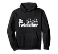 Dad Twins Proud Father Twins Overachiver Hoodie - Graphic Print Men Women - T-Shirt, Sweatshirt, Hoodie