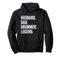 Husband Dad Drummer Legend Drum Dad Hoodie - Trendy Graphic Unisex - T-Shirt, Sweatshirt, Hoodie